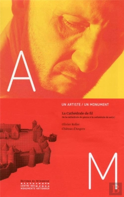 Bertrand.pt - La Cathedrale De Fil - Olivier Roller / Chateau D'Angers