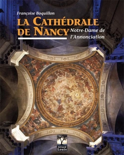 Bertrand.pt - La Cathedrale De Nancy, Notre Dame De L'Annonciation