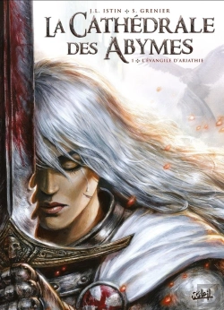 Bertrand.pt - La Cathédrale Des Abymes Tome 1 : L'Evangile D'Ariathie