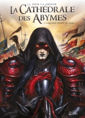 La Cathédrale Des Abymes Tome 3 : Quand Vient Le Sage...