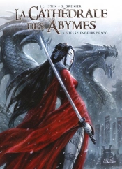La Cathédrale Des Abymes Tome 4 : Les Splendeurs De Soo