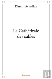 La Cathédrale Des Sables
