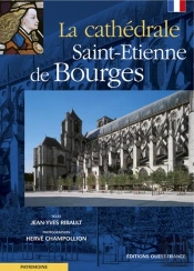 La Cathédrale Saint-Étienne De Bourges