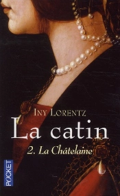 La Catin T.2 La Chatelaine
