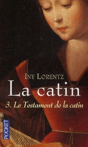 La Catin T.3 Le Testament De La Catin