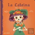 La Catrina: Colors/ Colores