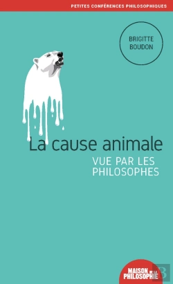 Bertrand.pt - La Cause Animale Vue Par Les Philosophes