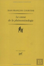 La Cause De La Phénoménologie