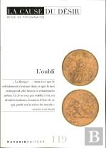 La Cause Du Désir N°119 : L'Oubli - Mai 2025