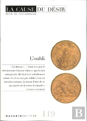 La Cause Du Désir N°119 : L'Oubli - Mai 2025