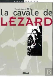 La Cavale De Lézard