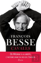 La Cavale ; De Mesrine À La Liberté, L'Histoire Vraie Du Roi De L'Évasion