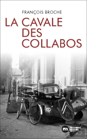 La Cavale Des Collabos