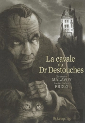 La Cavale Du Dr Destouches