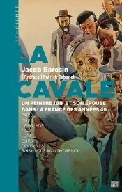 La Cavale : Un Peintre Juif Et Son Épouse Dans La France Des Années 40