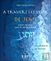 La Caverne De Cristal - A Travers Les Yeux De Jean T.8 - Livre + Cd