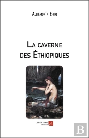 La Caverne Des Ethiopiques