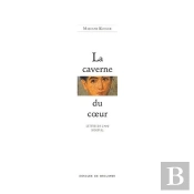 La Caverne Du Coeur ; Lettres De L'Ami Spirituel
