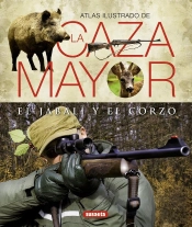 La Caza Mayor