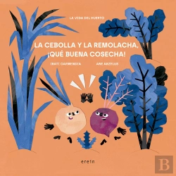 Bertrand.pt - La Cebolla Y La Remolacha, Que Buena Cosecha!