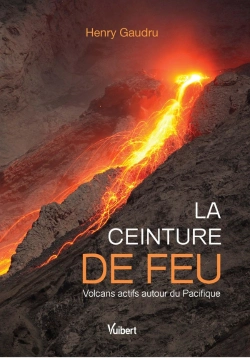 Bertrand.pt - La Ceinture De Feu ; Volcans Actifs Autour Du Pacifique