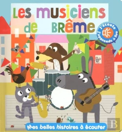 Bertrand.pt - La Celebre Histoire Des Musiciens De Breme