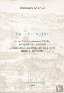 Bertrand.pt - 'La Celestine' In The French Translation Of 1578 By Jacques De Lavardin