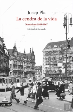 Bertrand.pt - La Cendra De La Vida: Narracions 1949-1967