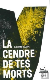 La Cendre De Tes Morts