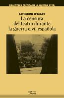 La Censura Del Teatro Durante La Guerra Civil Española