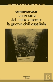 La Censura Del Teatro Durante La Guerra Civil Española