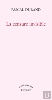 La Censure Invisible