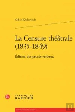 Bertrand.pt - La Censure Theatrale 1835 1849 Edition Des Proces Verbaux