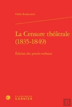 Bertrand.pt - La Censure Theatrale 1835 1849  Edition Des Proces Verbaux
