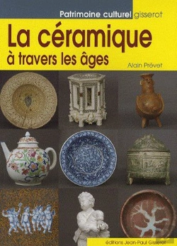 Bertrand.pt - La Céramique À Travers Les Âges