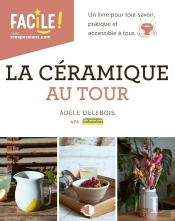 La Céramique Au Tour