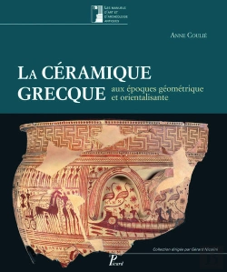 Bertrand.pt - La Céramique Grecque Aux Époques Géométrique Et Orientalisante Tome 1 ; Xie-Vie Siècles Avant J.-C.