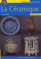 La Céramique ; Mémo