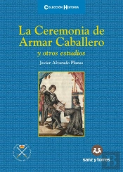 La Ceremonia De Armar Caballero