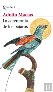 La Ceremonia De Los Pájaros