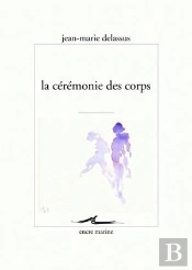 La Cérémonie Des Corps
