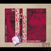 La Cerise Et Le Dragon