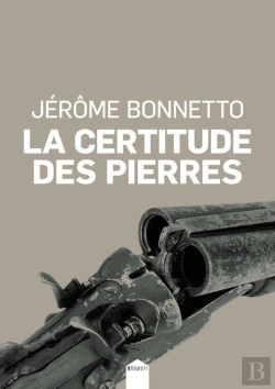 Bertrand.pt - La Certitude Des Pierres