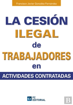 Bertrand.pt - La Cesión Ilegal De Trabajadores En Actividades Subcontratadas