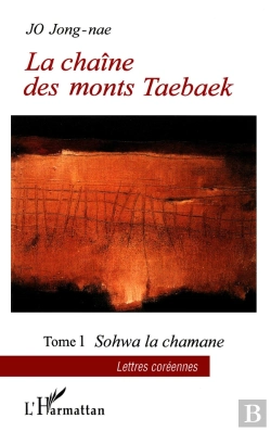 Bertrand.pt - La Chaine Des Monts Taebaek T.1 ; Sohwa La Chamane