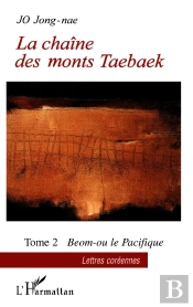 La Chaine Des Monts Taebaek T.2 ; Beom-Ou Le Pacifique