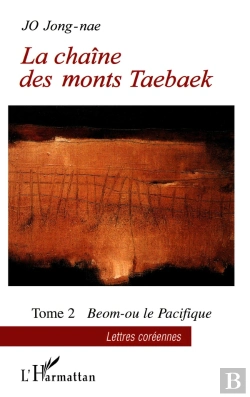 Bertrand.pt - La Chaine Des Monts Taebaek T.2 ; Beom-Ou Le Pacifique