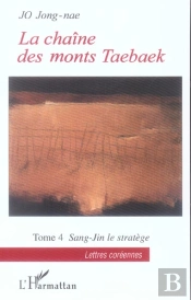 La Chaine Des Monts Taebaek T.4 ; Sang-Jin Le Stratege