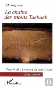 La Chaîne Des Monts Taebaek T.9 ; Ah ! Le Massif Du Mont Jirisan