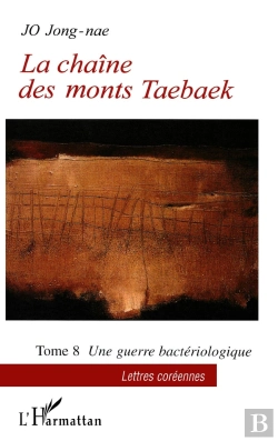 Bertrand.pt - La Chaîne Des Monts Taebaek Tome 8 ; Une Guerre Bactériologique